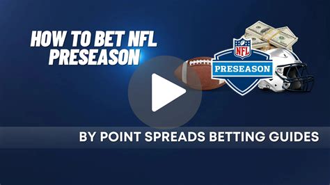 NFL Preseason Odds: How To Bet On Pro Football .